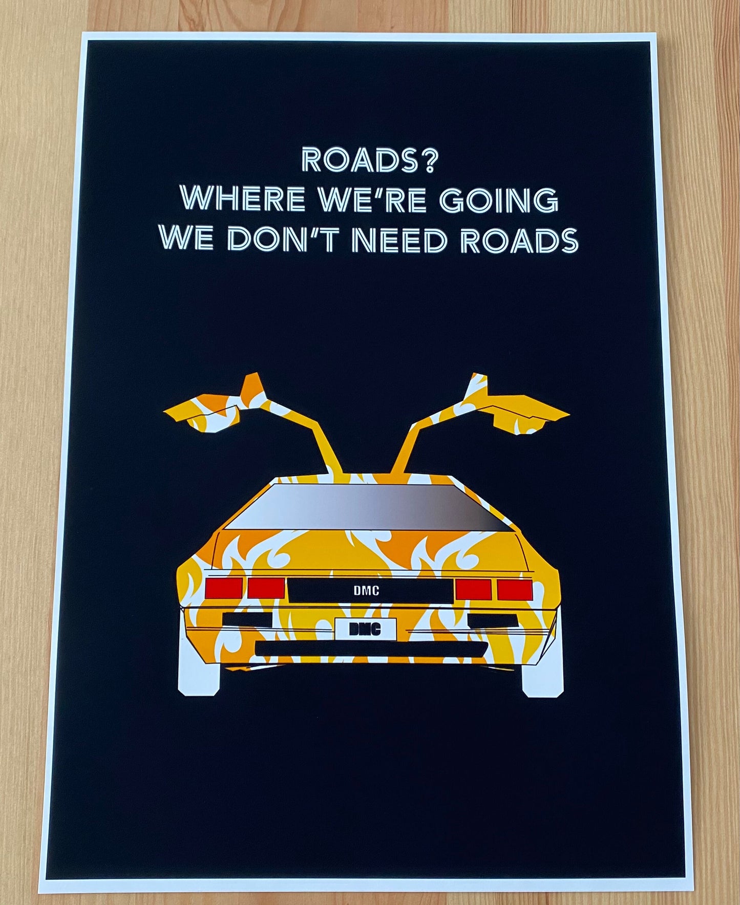 Delorean-Back To The future Print -Where we're going we don't need roads