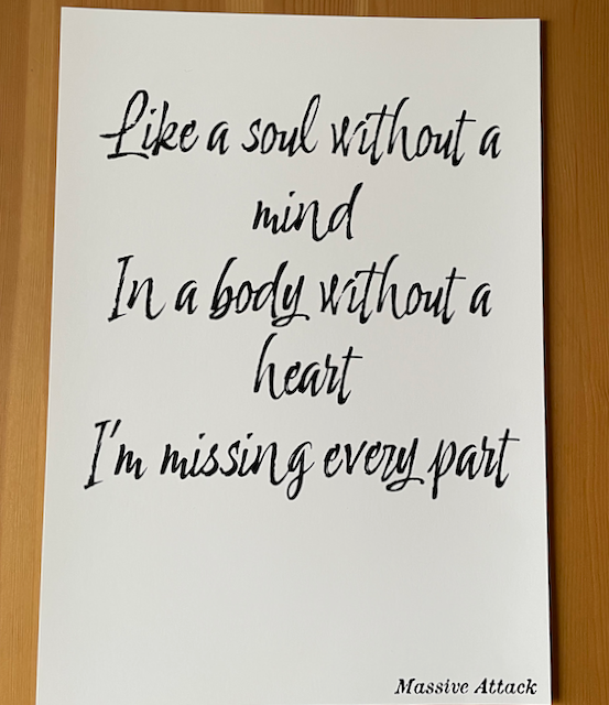 Unfinished Sympathy Print -Massive Attack Inspired Lyric Print