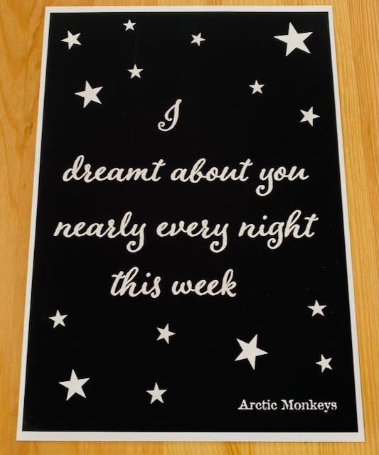 Do I Wanna Know -Arctic Monkeys inspired print
