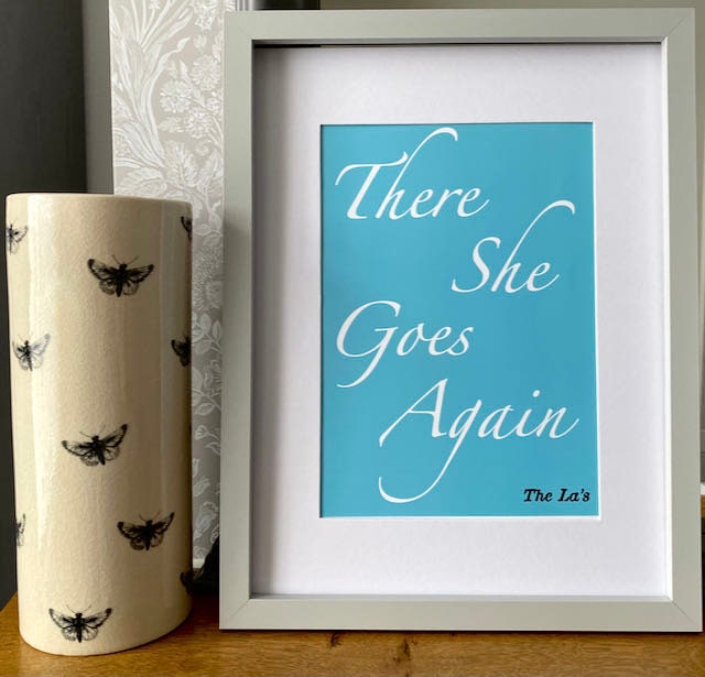 There She Goes -The La's Inspired Print